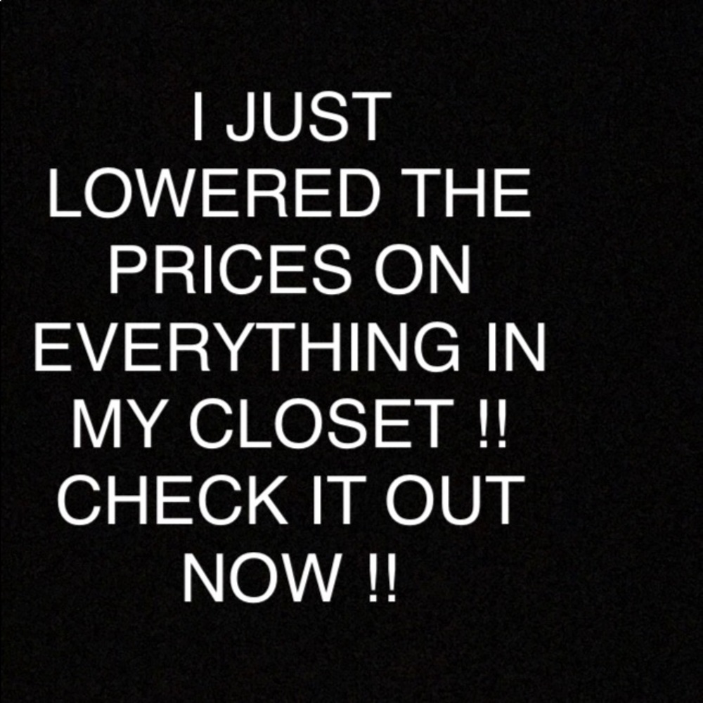 Lowered Prices on All Items !! Shop NOW !!